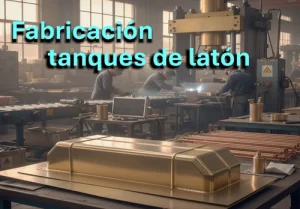 fabricacion tanques laton